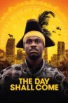 The Day Shall Come Movie Streaming Online