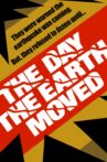 The Day the Earth Moved Movie Streaming Online