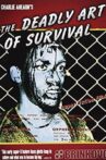 The Deadly Art of Survival Movie Streaming Online