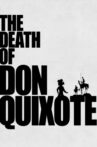 The Death of Don Quixote Movie Streaming Online