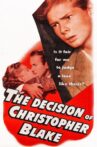 The Decision of Christopher Blake Movie Streaming Online