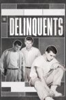 The Delinquents Movie Streaming Online