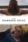 The Demonic Dead Movie Streaming Online