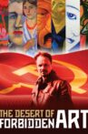 The Desert of Forbidden Art Movie Streaming Online