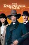 The Desperate Trail Movie Streaming Online