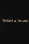The Devil & The Angel Movie Streaming Online