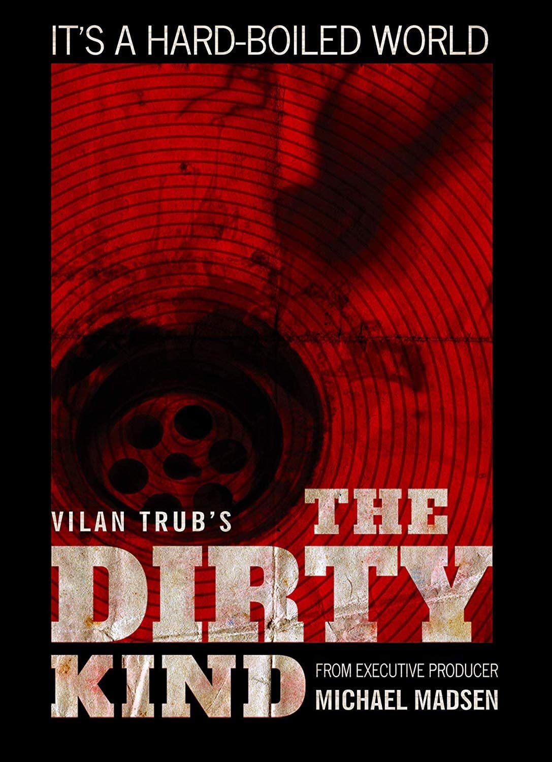 The Dirty Kind Movie Streaming Online Watch