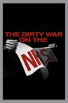 The Dirty War on the NHS Movie Streaming Online