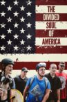 The Divided Soul of America Movie Streaming Online