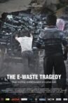 The E-waste Tragedy Movie Streaming Online