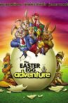 The Easter Egg Adventure Movie Streaming Online