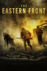 The Eastern Front Movie Streaming Online