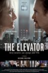 The Elevator: Three Minutes Can Change Your Life Movie Streaming Online