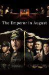 The Emperor in August Movie Streaming Online