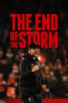 The End of the Storm Movie Streaming Online