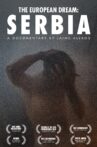 The European Dream: Serbia Movie Streaming Online