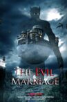 The Evil Marriage Movie Streaming Online