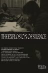 The Explosion of Silence Movie Streaming Online