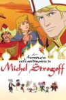 The Extraordinary Adventures of Michel Strogoff Movie Streaming Online