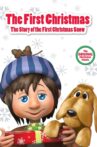 The First Christmas: The Story of the First Christmas Snow Movie Streaming Online