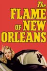 The Flame of New Orleans Movie Streaming Online