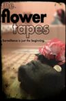The Flower Tapes Movie Streaming Online