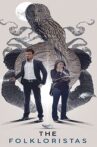 The Folkloristas Movie Streaming Online