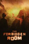 The Forbidden Room Movie Streaming Online