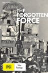 The Forgotten Force Movie Streaming Online