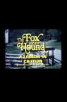 The Fox and the Hound: A Lesson in Caution Movie Streaming Online