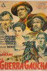 The Gaucho War Movie Streaming Online