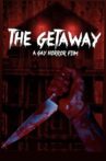 The Getaway Movie Streaming Online