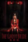 The Ghost Bride Movie Streaming Online