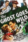 The Ghost Goes Wild Movie Streaming Online