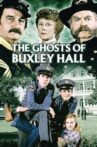 The Ghosts of Buxley Hall Movie Streaming Online