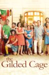 The Gilded Cage Movie Streaming Online