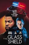 The Glass Shield Movie Streaming Online