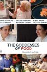 The Goddesses of Food Movie Streaming Online