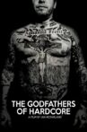 The Godfathers of Hardcore Movie Streaming Online
