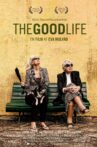 The Good Life Movie Streaming Online