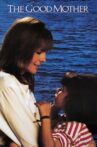 The Good Mother Movie Streaming Online
