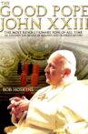 The Good Pope: Pope John XXIII Movie Streaming Online