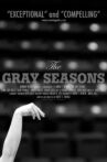 The Gray Seasons Movie Streaming Online
