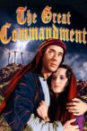 The Great Commandment Movie Streaming Online