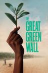The Great Green Wall Movie Streaming Online