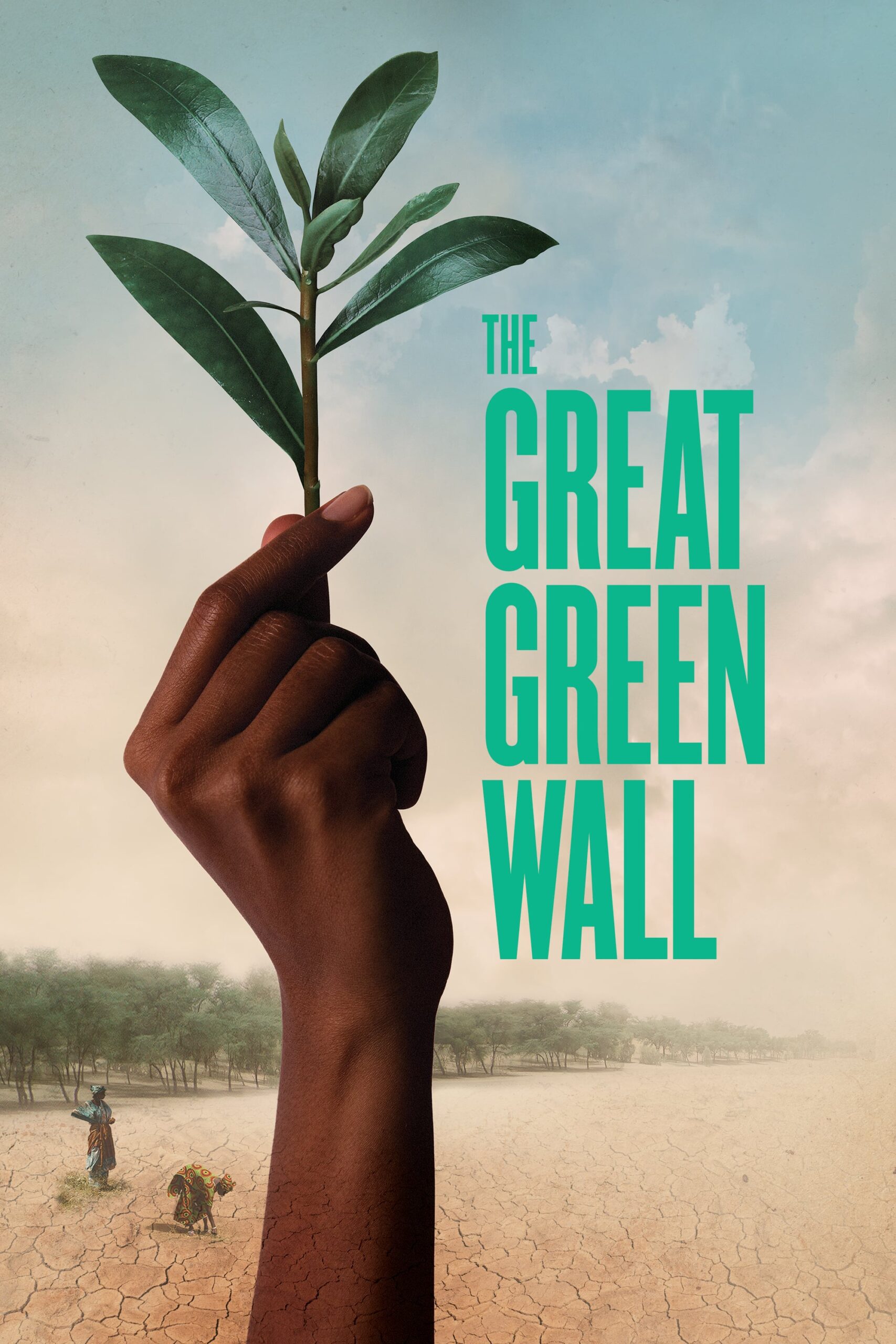 The Great Green Wall Bambara, French, Hausa, Tigrinya Movie Streaming