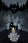 The Great Kentucky Goblin Spree Movie Streaming Online