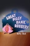 The Great Piggy Bank Robbery Movie Streaming Online