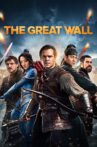 The Great Wall Movie Streaming Online