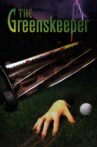 The Greenskeeper Movie Streaming Online